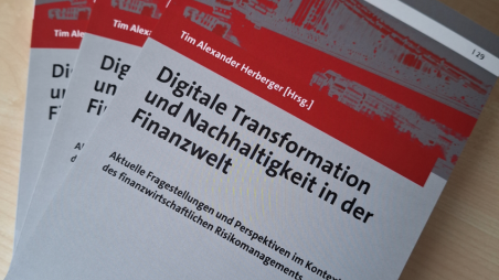 Neuer Sammelband zu den Buzz-Words „Digitale Transformation” und „Nachhaltigkeit” in der Finanzwelt unter besonderer Berücksichtigung des Risikomanagements